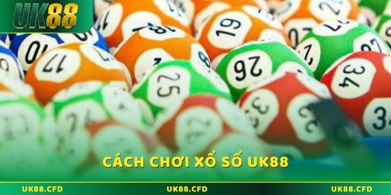 Xổ số UK88 - Sân chơi bắt cầu cực hot nhất năm 2026 - Betlucky88