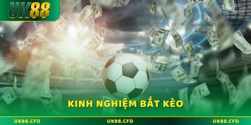 Kinh nghiệm bắt kèo hiệu quả cho người mới năm 2026 - Betlucky88