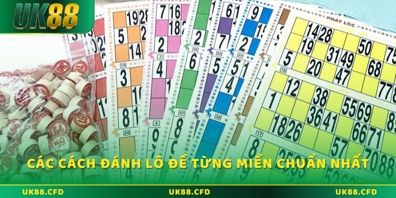 Lô đề 3 miền hướng dẫn chi tiết cách chơi từ A - Z - Betlucky88